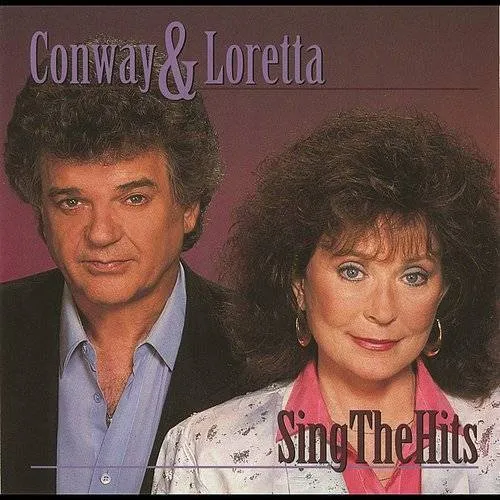 Conway & Loretta Sing The Hits
