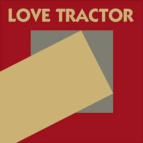 Love Tractor - Love Tractor