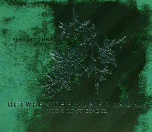 Between The Buried And Me - The Silent Circus vinyl record cover