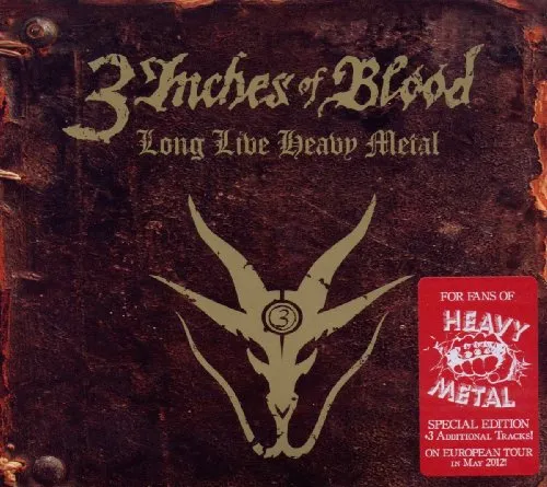 3 Inches Of Blood - Long Live Heavy Metal: Limited [Import]