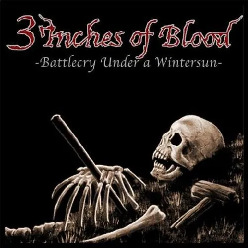 3 Inches Of Blood - Battlecry Under a Winter Sun vinyl record cover