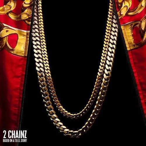 2 Chainz - Based on a T.R.U. Story vinyl record cover