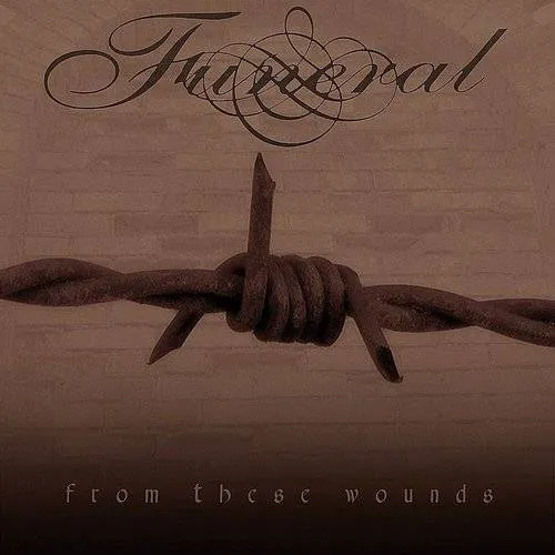 Funeral - From These Wounds [Import]