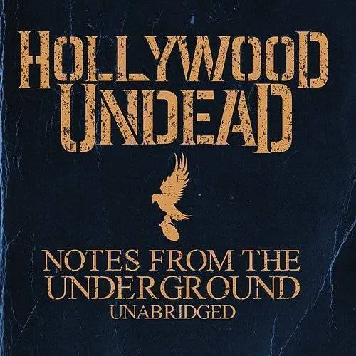 Hollywood Undead - Notes From The Underground (Unabridged)