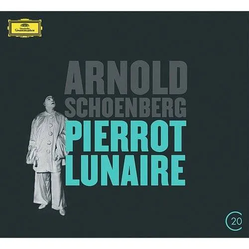 20c: Schoenberg - Pierre Lunaire