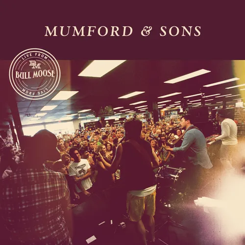 Mumford & Sons - Live at Bull Moose