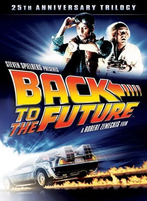 Back To The Future [Movie] - Back To The Future: 25th Anniversary Trilogy