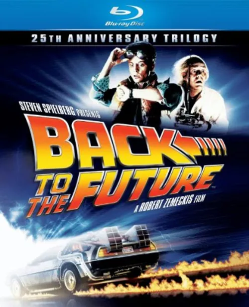 Back To The Future [Movie] - Back To The Future: 25th Anniversary Trilogy