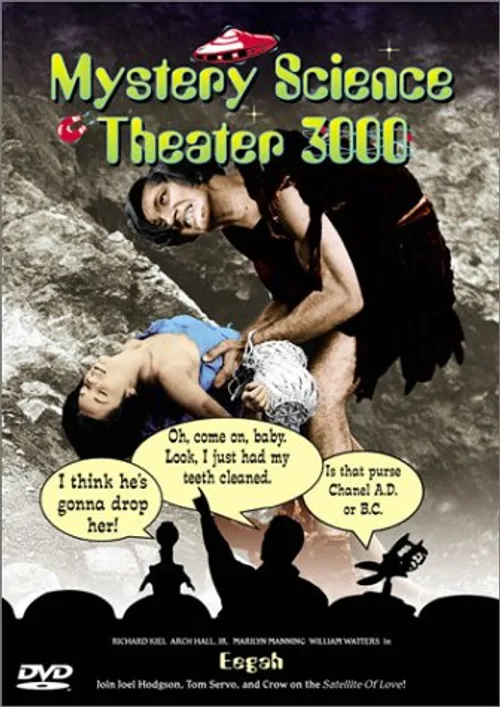 Mystery Science Theater 3000 - Mystery Science Theater 3000: Eegah