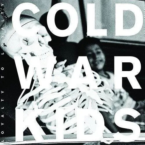 Cold War Kids - Loyalty To Loyalty vinyl record cover