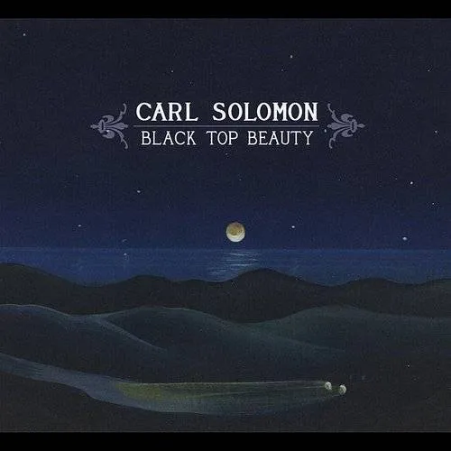 Carl Solomon - Black Top Beauty vinyl record cover