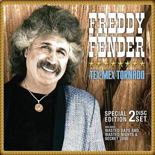Freddy Fender - Tex-Mex Tornado