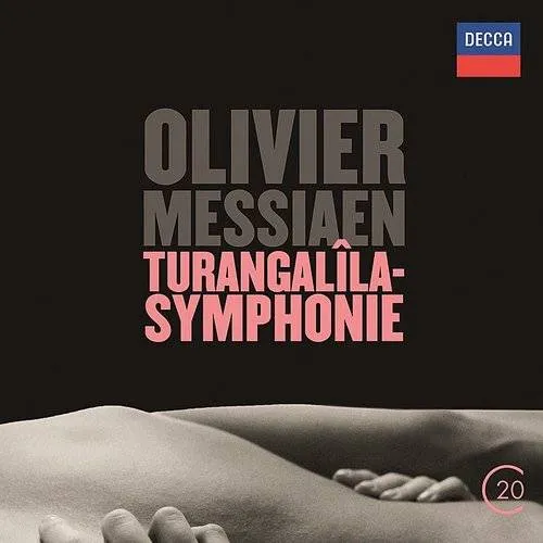 20C: Messiaen: Turangalila-Symphonie