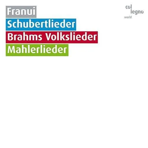 Schubert Lieder & Brahms Volkslieder & Mahler