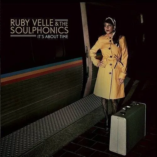 Ruby Velle  & The Soulphonics - It's About Time (10th Ann. Ed.) (Aniv) vinyl record cover