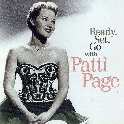 Ready Set Go with Patti Page
