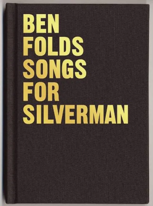 Ben Folds - Songs For Silverman [Limited Edition]