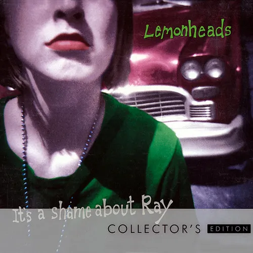 The Lemonheads - It's A Shame About Ray