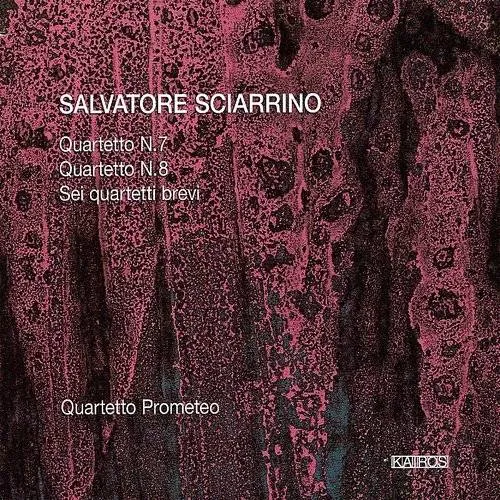 String Quartets Nos. 7 & 8 and Sei Quartetti Brevi
