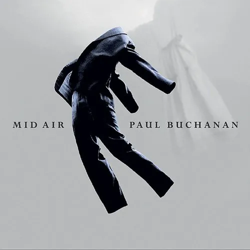 Paul Buchanan - Mid Air [Import]