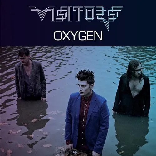 Visitors - Oxygen