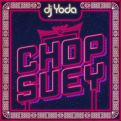 Dj Yoda - Chop Suey (Aus)