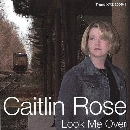 Caitlin Rose - Look Me Over