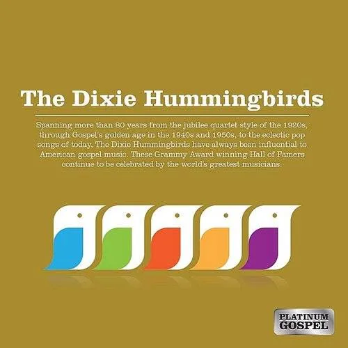 Platinum Gospel: Dixie Hummingbirds