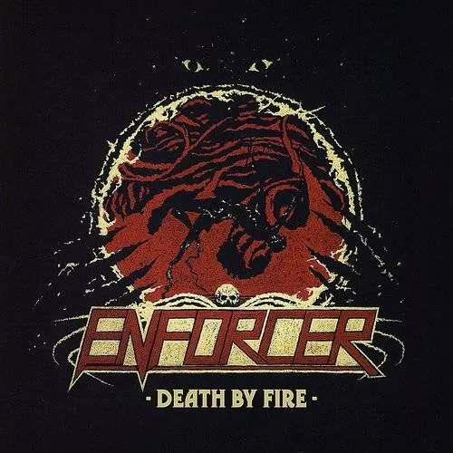Enforcer - Death By Fire
