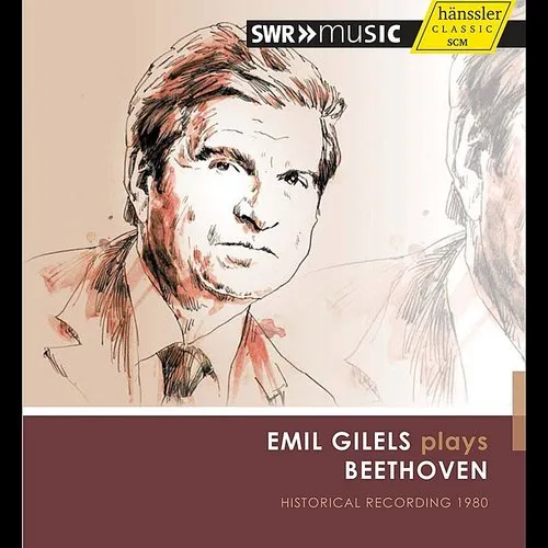 Emil Gilels Plays Beethoven