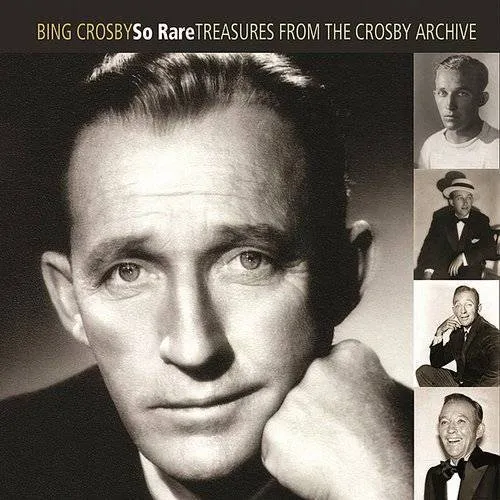 So Rare: Treasures from the Crosby Archive