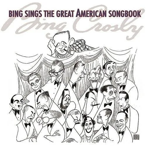 Bing Sings the Great American Songbook