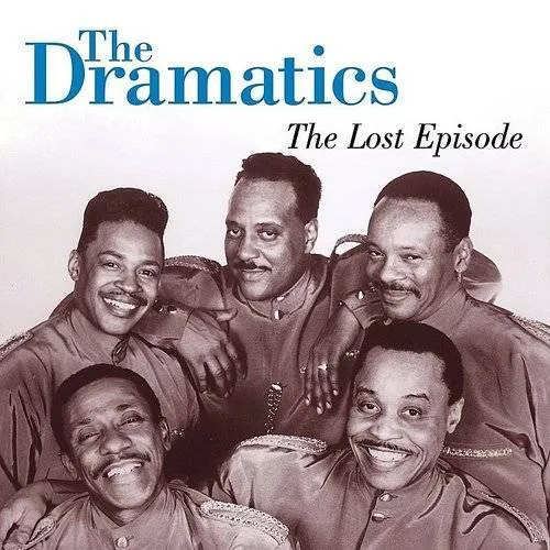 The Dramatics - Lost Episode