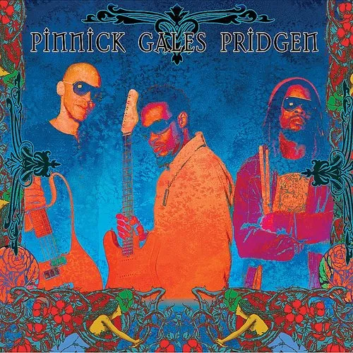 Pinnick Gales Pridgen - Pinnick Gales Pridgen (Blue) vinyl record cover