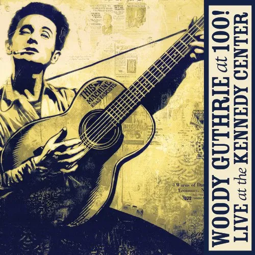 Woody Guthrie - Woody Guthrie At 100! vinyl record cover