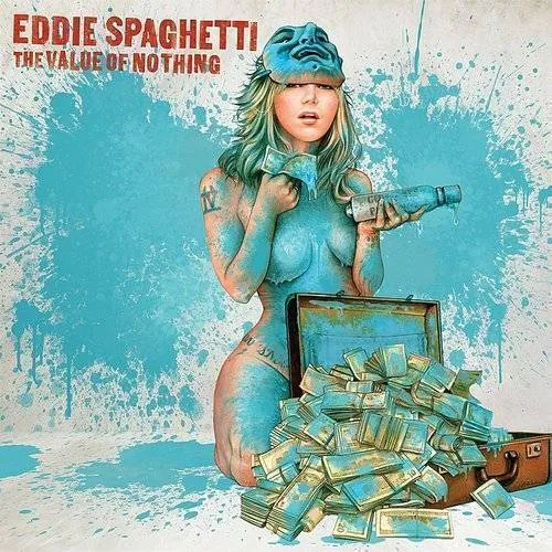 Eddie Spaghetti - The Value Of Nothing vinyl record cover