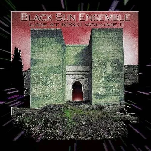 Black Sun Ensemble - Live At Kxci, Vol. II