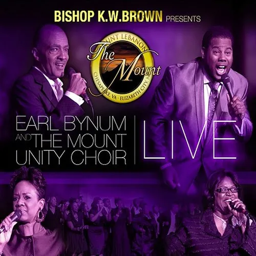 Bishop K.W. Brown Presents Earl Bynum & The Mounty