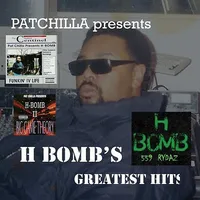 Pat Chilla - H Bombs Greatest Hits