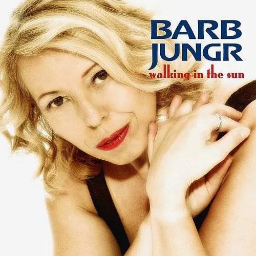 Barb Jungr - Walking In The Sun