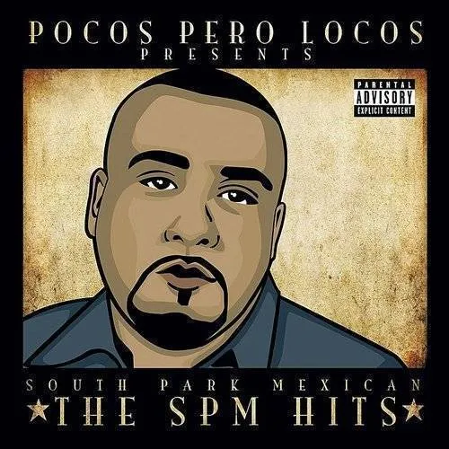Pocos Pero Locos Presents: Spm Hits