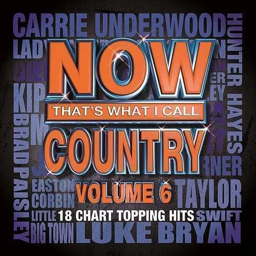 Vol. 6-Now That's What I Call Country