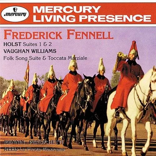 Holst Suites - Vaughan Williams - La Fiesta Mexicana - Fennell