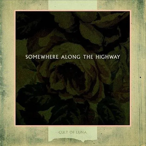 Cult Of Luna - Somewhere Along The Highway vinyl record cover