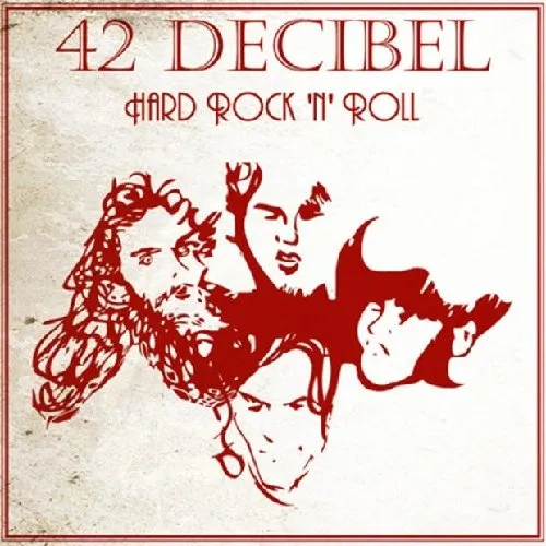 42 Decibel - Hard Rock N Roll vinyl record cover