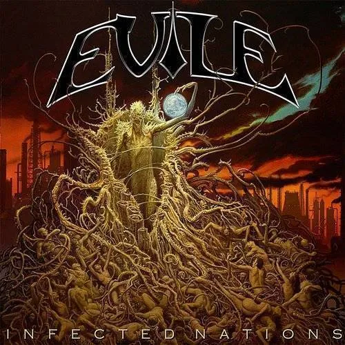 Evile - Infected Nations: Redux