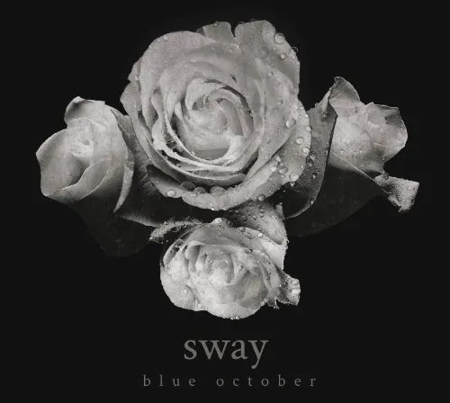 Blue October - Sway vinyl record cover
