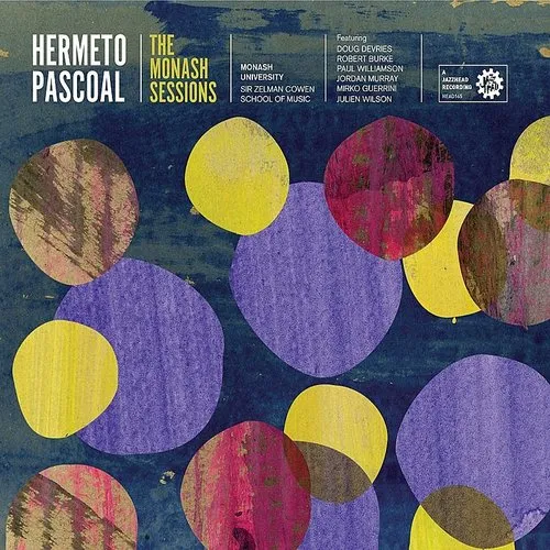 Hermeto Pascoal - Monash Sessions [Import]