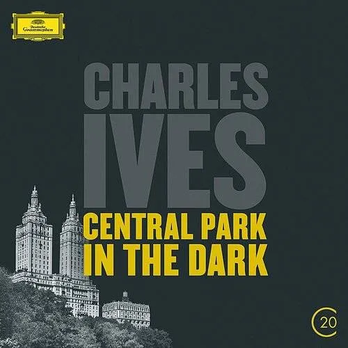 20C: Ives - Central Park in the Dark