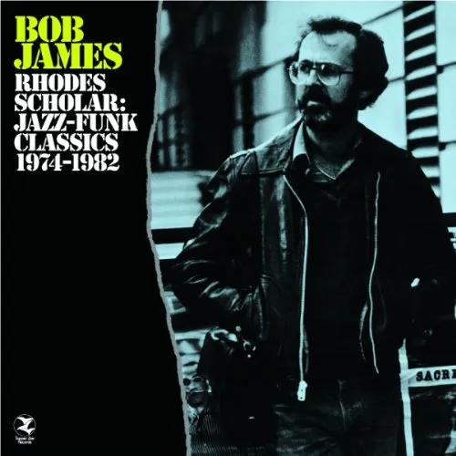 Rhodes Scholar: Jazz-Funk Classics 1974 - 1982